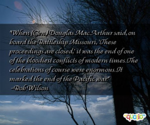 When (Gen.) Douglas MacArthur said, on board