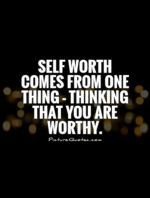 You Are Worthy Quotes. Related Images