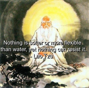Lao tzu, quotes, sayings, about water, wisdom, famous quote