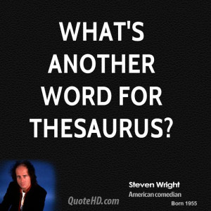 steven-wright-steven-wright-whats-another-word-for.jpg