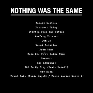 Above is the tracklist for Drake ‘s album ‘ Nothing Was The Same ...