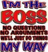 Myspace Graphics > Quotes > im the boss Graphic