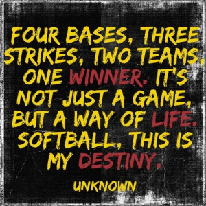 Softball Quotes About Life Softball Quotes