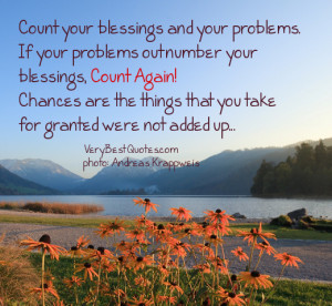 Blessings quotes - Count your blessings and your problems….If your ...