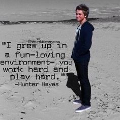 Hunter Hayes Lyrics/Quotes