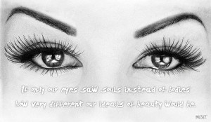 Eyes soul body beauty drawing quote