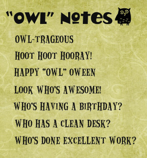 Owl Sayings for Classrooms http://justanotherpbjday.blogspot.com/2012 ...