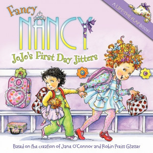 Fancy Nancy: JoJo's First Day Jitters Great #BacktoSchool Book: First ...