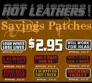 Motorcycle Sayings Has sayings patches you