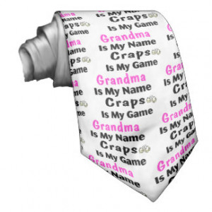 Grandma Is My Name And Craps Is My Game Necktie