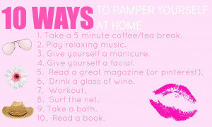 10 WAYS TO PAMPER YOURSELF AT HOME