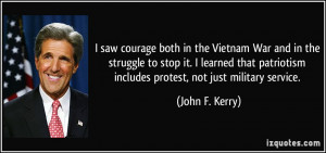 Vietnam War and in the struggle to stop it. I learned that patriotism ...