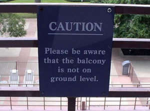 balcony sign - warning not on ground level