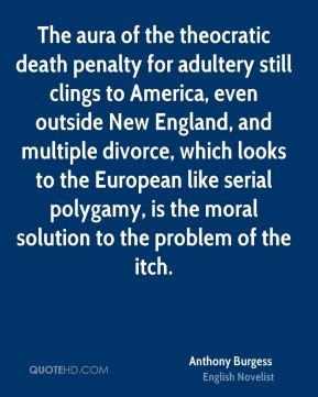 The aura of the theocratic death penalty for adultery still clings to ...