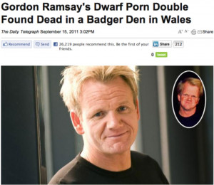 Gordon Ramsay's Dwarf Porn Double Found Dead in Badger Den ...
