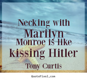 ... tony curtis more love quotes motivational quotes inspirational quotes