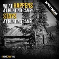 hunting quotes - Google Search....that's what my dad says, don't tell ...