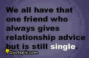 We All Have That One Friend Funny Quotes