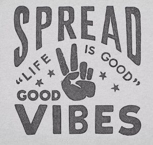 spread good vibes
