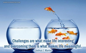 Challenges quotes and sayings picture quotes image sayings