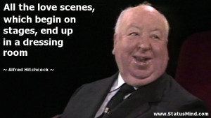 ... end up in a dressing room - Alfred Hitchcock Quotes - StatusMind.com