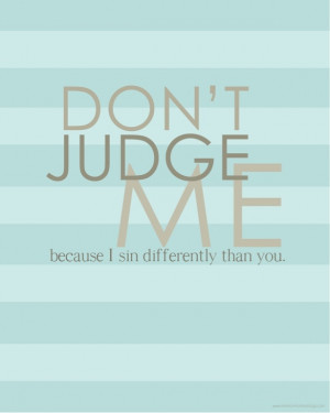 sin differently than you. by Dieter F. Uchtdorf. deep Elder Uchtdorf ...