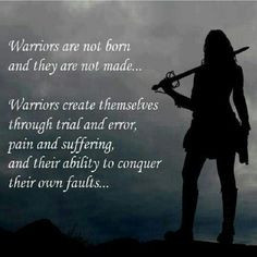 ... warriors princesses warriors woman quotes wisdom strong women living