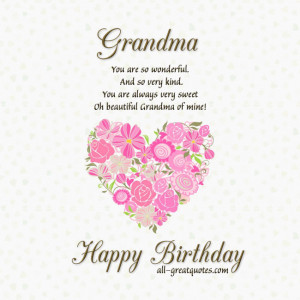 Free Birthday Cards For Grandmother – Grandma You are so wonderful