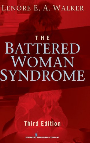 The Battered Woman Syndrome, Third Edition (Focus on Women)