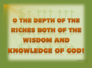 Christian Quote Romans 11 O the Depth of the Riches Free Download