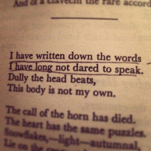 ... have long not dared to speak.