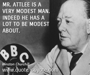 Attlee Very Modest Man Indeed Has...