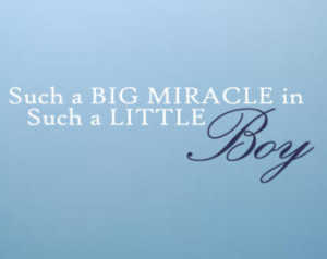 Such a Big miracle in such a little boy Wall Art Decal Baby Boy ...