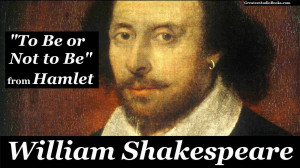 Shakespeare Quotes To Be Or Not To Be (5)