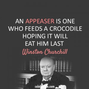 Churchill’s Quote On The Lunacy Of Appeasement Is So Relevant Right ...