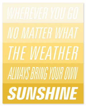 ... few of my favourite sunshine quotes and download your favourites