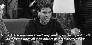 can't do this anymore...-Ted Mosby