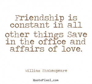 Famous Quotes About Friendship