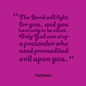 26711-the-lord-will-fight-for-you-and-you-have-only-to-be-silent.png