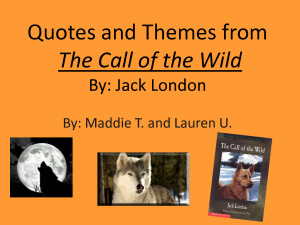 Quotes and Themes from The Call of the Wild by dfhdhdhdhjr