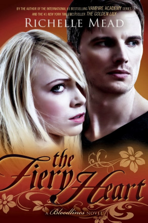 The Fiery Heart by Richelle Mead is the fourth book in her the ...