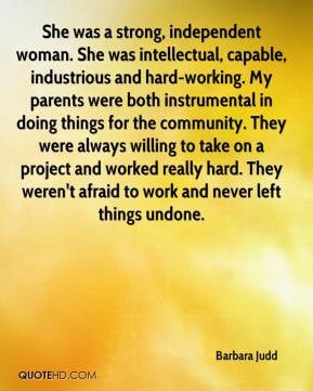 woman. She was intellectual, capable, industrious and hard-working ...