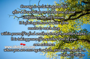 Courage Is Reclaiming Life With Confidence After A Devastating Event