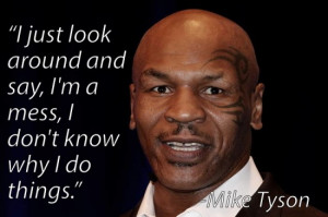 related pictures mike tyson quote