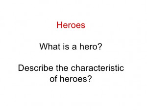 Hero Quotes