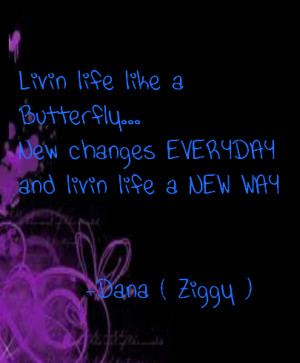 http://www.pics22.com/livin-life-like-a-butterfly-change-quote/