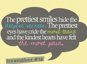 :The prettiest smiles hide the deepest secrets. The prettiest ...