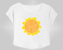 Follow The Sun T-Shirt, Crop Tee, T umblr T-Shirt, Typography Tee, S M ...