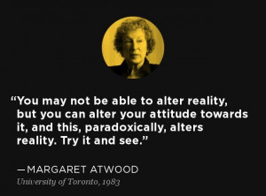 Enjoy the best of Margaret Atwood quotes . Quotes by Margaret Atwood ...