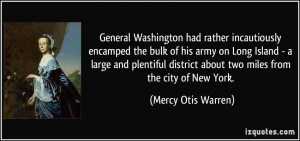 General Washington had rather incautiously encamped the bulk of his ...